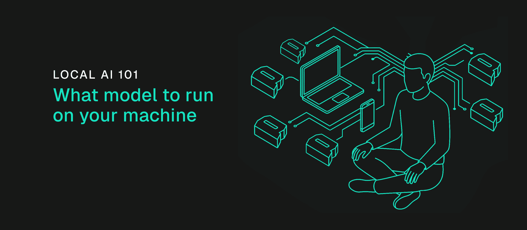 Local AI 101: what your own machine can run